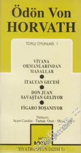 Toplu Oyunları 1: Viyana Ormanlarından Masallar / İtalyan Gecesi / Don Juan Savaştan Geliyor  / Figaro Boşanıyor  -        1996