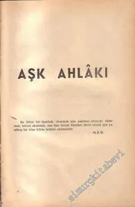 Aşk Ahlakı: Halka Rağmen Halk İçin Kitap -        1959