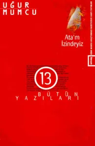 Ata’m İzindeyiz