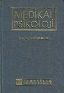 Medikal Psikoloji - İmzalı İthaflı
