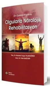 Olgularla Nörolojik Rehabilitasyon