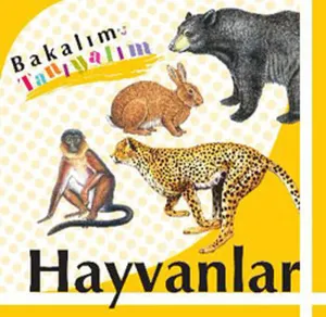 Bakalım Tanıyalım Hayvanlar (Ciltli)