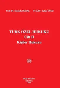 Türk Özel Hukuku Cilt II Kişiler Hukuku