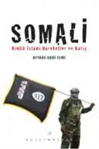Somali; Kimlik İslami Hareketler ve Barış