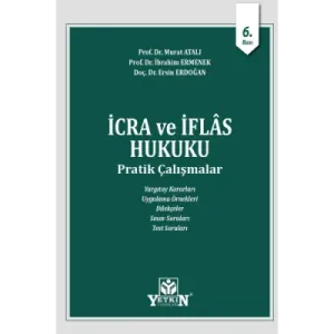 İcra ve İflas Hukuku Pratik Çalışmalar