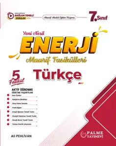 Palme 7.Sınıf Enerji Türkçe Yeni Nesil Maarif
Fasikülleri (5 Fasikül)