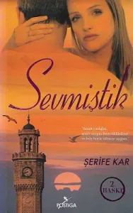 Sevmiştik