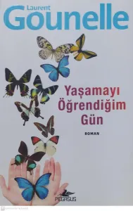 Yaşamayı Öğrendiğim Gün