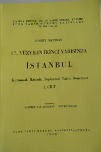 17. Yüzyılın İkinci Yarısında İstanbul / 1. Cilt