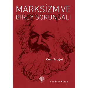 MARKSİZM VE BİREY SORUNSALI (Cep Boy)