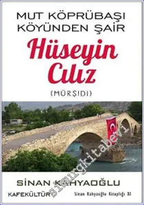 Mut Köprübaşı Köyünden Şair Hüseyin Cılız -         2023