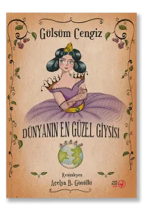 DÜNYANIN EN GÜZEL GİYSİSİ
