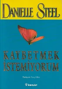 Kaybetmek İstemiyorum
