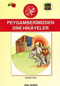Peygamberimizden Dini Hikayeler