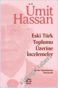 Eski Türk Toplumu Üzerine İncelemeler -