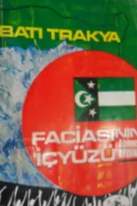 Batı Trakya Faciasının İçyüzü