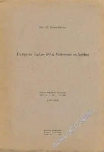 Türkiye'de Toplum ( Köy) Kalkınması Şartları ( İktisat Fakültesi Mecmuası, Cilt: 24, No: 1 - 2'den Ayrı Basım ) -        1965