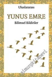 Uluslararası Yunus Emre Semineri - Bilimsel Bildiriler -