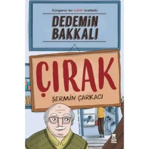 Dedemin Bakkalı - Çırak