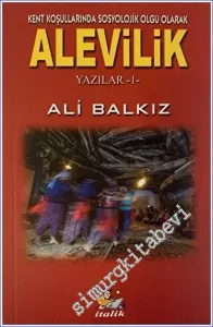 Kent Koşullarında Sosyolojik Olgu Olarak Alevilik Yazılar 1 -         2023