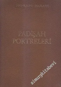 Topkapı Sarayı: Padişah Portreleri CİLTLİ -        1966
