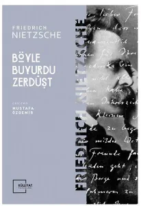 Böyle Buyudu Zerdüşt; Böyle Buyudu Zerdüşt