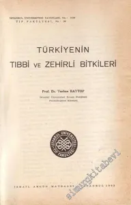 Türkiye'nin Tıbbi ve Zehirli Bitkileri -        1963