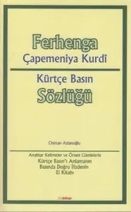 Ferhenga Çapemeniya Kurdi; Kürtçe Basın Sözlüğü