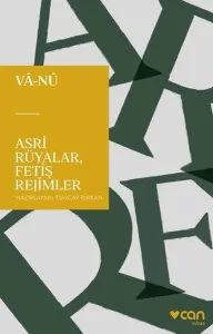 Asri Rüyalar Fetiş Rejimler