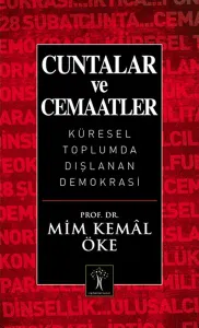Cuntalar ve Cemaatler; Küresel Toplumda Dışlanan Demokrasi