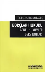 Borçlar Hukuku Genel Hükümler Ders Notları