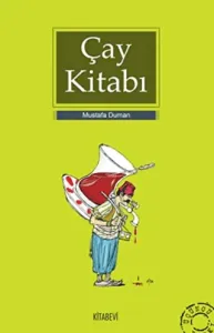 Çay Kitabı  Türk Kültüründe Çayı