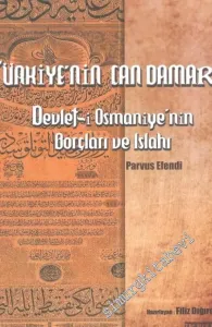 Türkiye'nin Can Damarı Devlet-i Osmaniye'nin Borçları ve Islahı -