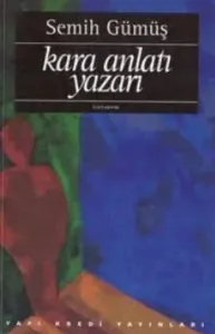 Kara Anlatı Yazarı Kara Anlatı Yazarı