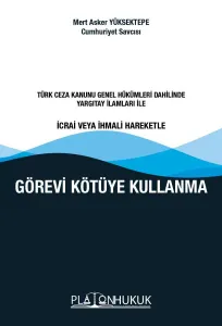 Görevi Kötüye Kullanma