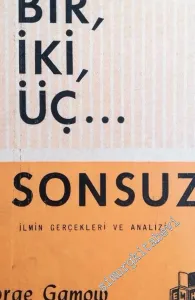 Bir İki Üç Sonsuz - İlmin Gerçekleri ve Analizi -        1964