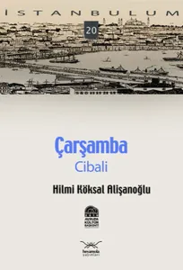Çarşamba - Cibali; İstanbulum 20