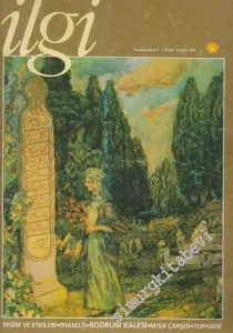 İlgi Dergisi: Kültür Sanat Mimarlık - Dosya: Resim Etkileri - Phaselis - Bodrum Kalesi - Mısır Çarşısı - Tophane - Sayı: 86      Sonbahar