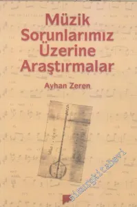 Müzik Sorunlarımız Üzerine Araştırmalar -        2003