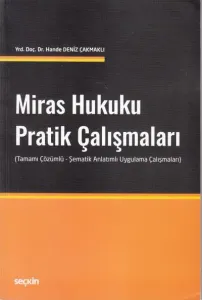 Miras Hukuku Pratik Çalışmaları
