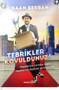 Tebrikler Kovuldunuz!