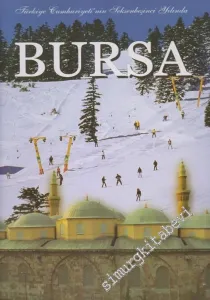 Türkiye Cumhuriyeti'nin Seksenbeşinci Yılında BURSA - CD İLAVELİ -        2008