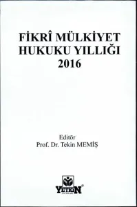 Fikri Mülkiyet Hukuku Yıllığı 2016