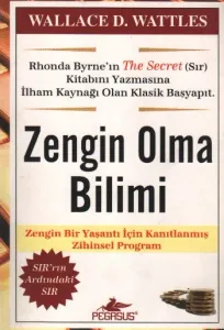 Zengin Olma Bilimi; Zengin Bir Yaşantı İçin Kanıtlanmış Zihinsel Program