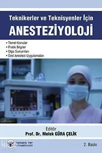 Teknikerler ve Teknisyenler için Anesteziyoloji