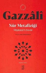 Mişkatül Envar; Nur Metafiziği