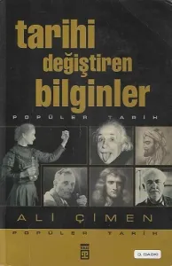 Tarihi Değiştiren Bilginler