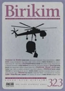 Birikim Aylık Sosyalist Kültür Dergisi Sayı: 323 Mart 2016