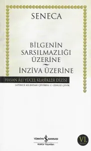 Bilgenin Sarsılmazlığı Üzerine İnziva Üzerine - Hasan Ali Yücel Klasikleri