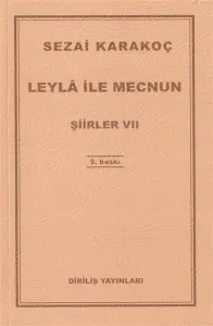 Şiirler - VII (Leyla ile Mecnun)